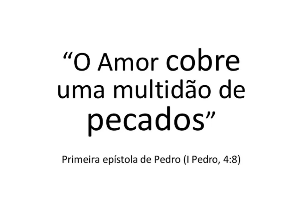 O amor de deus encobre nossos pecados